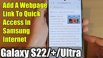 Galaxy S22/S22+/Ultra: How to Add A Webpage Link To Quick Access In Samsung Internet