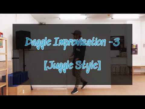 【Juggling  + Dance = Daggle】Improvisation -3 即興ダグル  -3【Juggle Style】【ジャグルスタイル】