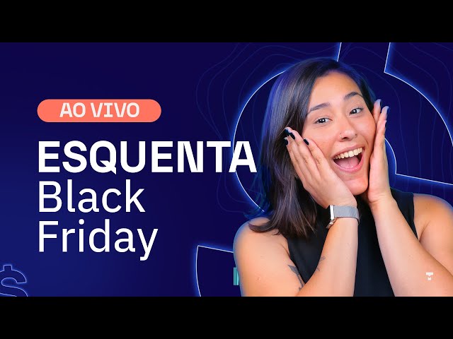 Black Friday AO VIVO! Tá chegando Já encontramos muitas OFERTAS REAIS! 