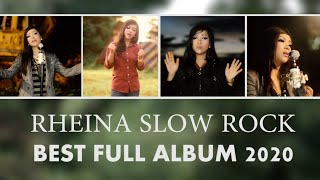 Rheina Slow Rock Full Album Terbaik 2020