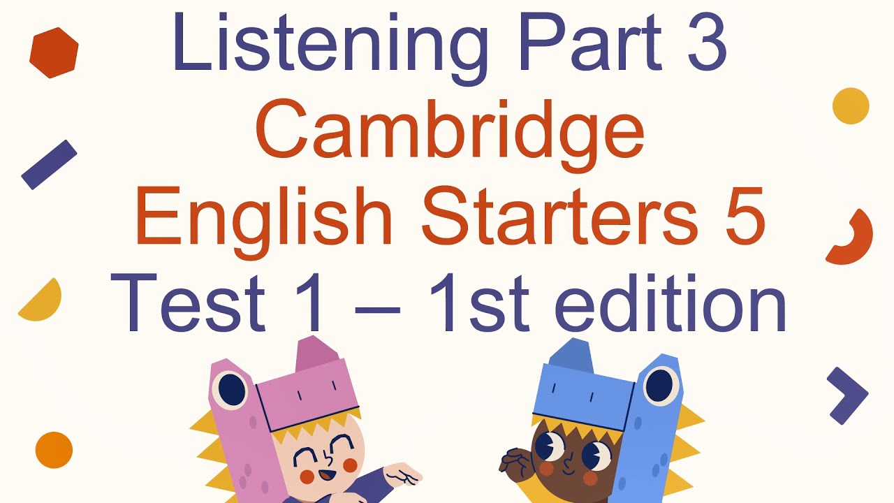 STARTERS LISTENING | PART 3 | TEST 4 - YouTube