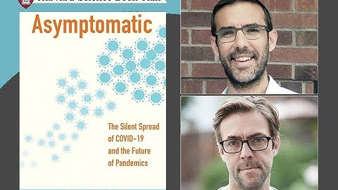 Joshua Weitz, "Asymptomatic: The Silent Spread of COVID-19 and the Future of Pandemics"