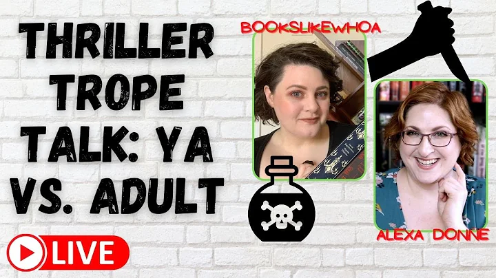 What's the Difference Between YA & Adult Thrillers? | Ft Alexa Donne