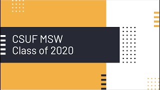 Presenting the CSUF MSW Class of 2020!