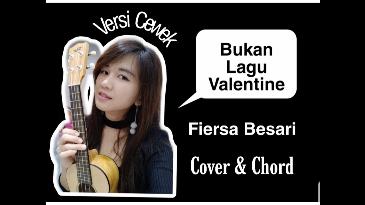 Fiersa Besari Bukan Lagu Valentine Ukulele Cover & Chords YouTube