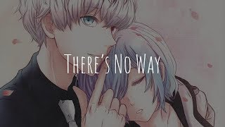 nightcore Theres No Way lauv Ft Julia Michaels