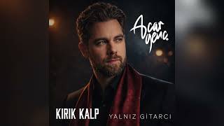 Kırık Kalp Acar Genç