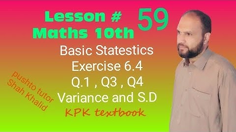 Exercise 6.4, Q1, 3, 4, Basic Statestics , variance , standard deviation , Lec 59 , class 10 maths