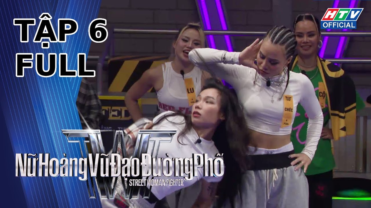 Nữ Hoàng Vũ Đạo Đường Phố | Tập 6 (31/8/2024) - YouTube