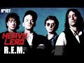 R.E.M. - Heavy Lero 107 - apresentado por Gastão Moreira e Clemente Nascimento