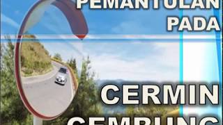 CAHAYA (BAGIAN 4) PEMANTULAN CAHAYA PADA CERMIN CEMBUNG. IPA SMP KELAS 8 SEMESTER GENAP