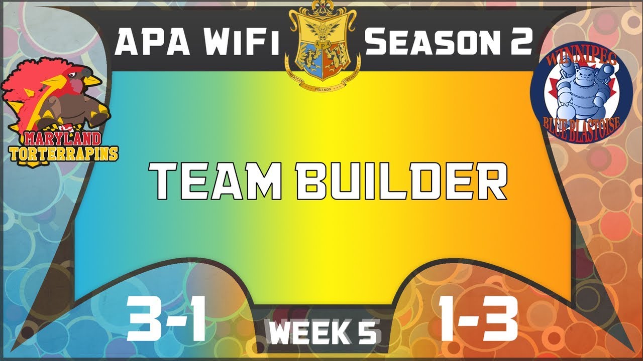APA Wifi S2 W5 [Team Builder] Maryland Torterrapins (3-1) vs Winnipeg Blue Blastoise (1-3)