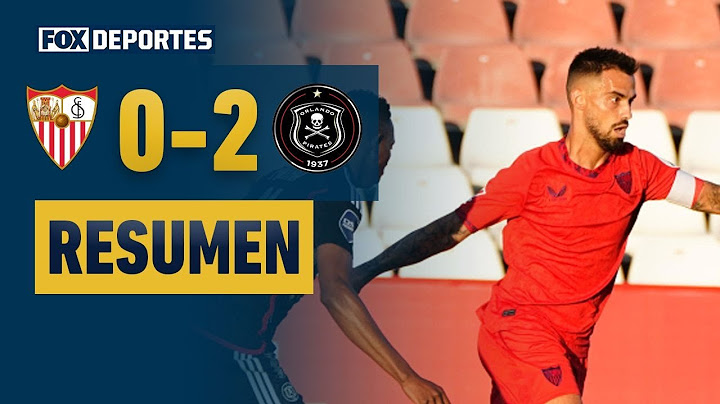 💥 DERROTA PARA SEVILLA | Sevilla FC 0-2 Orlando Pirates | HIGHLIGHTS | Amistoso 2024