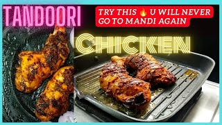 try this easiest tandoori chicken in ur kitchen ? you will forget mandi chicken cooking