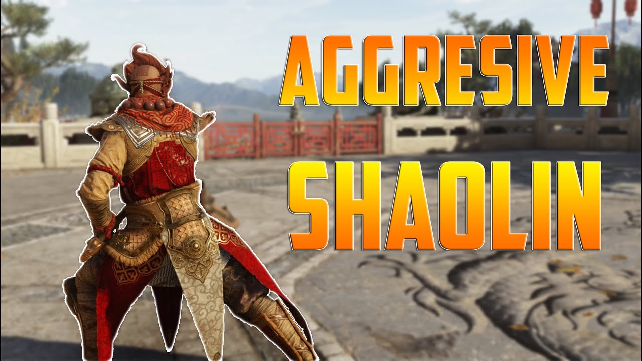 [For Honor] Aggressive Shaolin Montage
