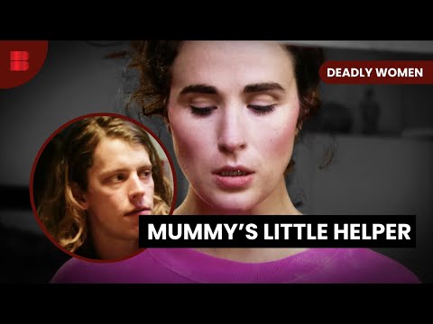 Mother's Influence Turns Deadly - Deadly Women (2023)