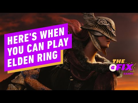 Here’s When You Can Play Elden Ring – IGN Daily Fix – IGN