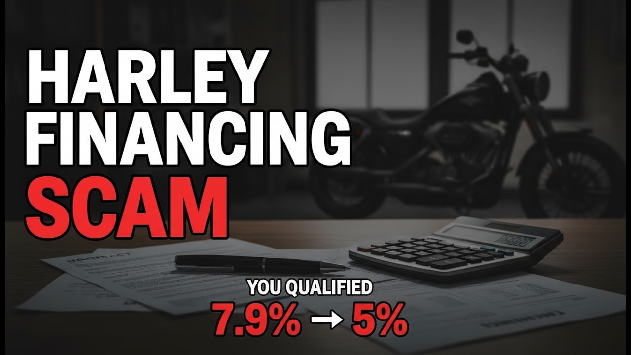 Harley Dealerships FINANCING SCAM, Dealers Don't Want You To Know