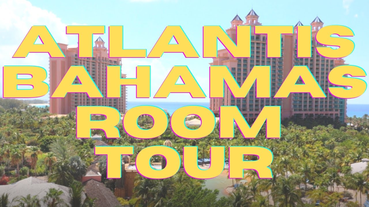 Atlantis Resort Bahamas 2021 Re-Opening! Full Standard Room Tour - Pre-Cruise JJ Cruise on Land