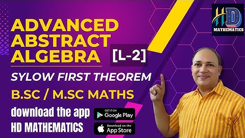 #maths //#mscmathematics //#bscmaths //advanced abstract algebra L 2// sylow first  theorem