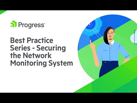 Best Practice Series - Securing the Monitoring System