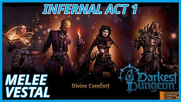 Darkest Dungeon 2 - Chaplain Melee Vestal - Infernal Hateful Pyre Run - Chapter 1 Denial - Act 1