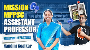 Mission MPPSC: Nandini Goalkar Assistant Professor English Strategy And Interview Tips