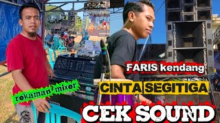 CEK SOUND TERBARU 2026//CINTA SEGITIGA FARIS KENDANG - CAKRAWALA