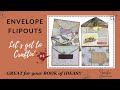 EASY JOURNAL MUST HAVES ~ Envelopes Aren't Just for Lickin'... They're Also Good for Flippin'