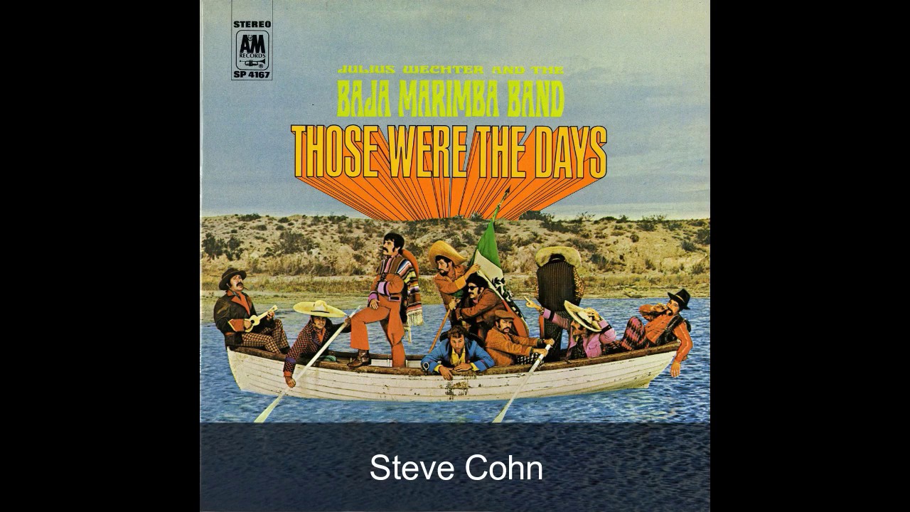 Happening To Me (10/11) / Those Were The Days ( Julius Wechter & The Baja Marimba Band ) YouTube