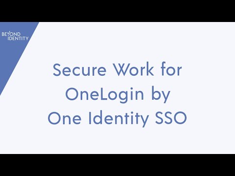 Secure Work For OneLogin By One Identity SSO