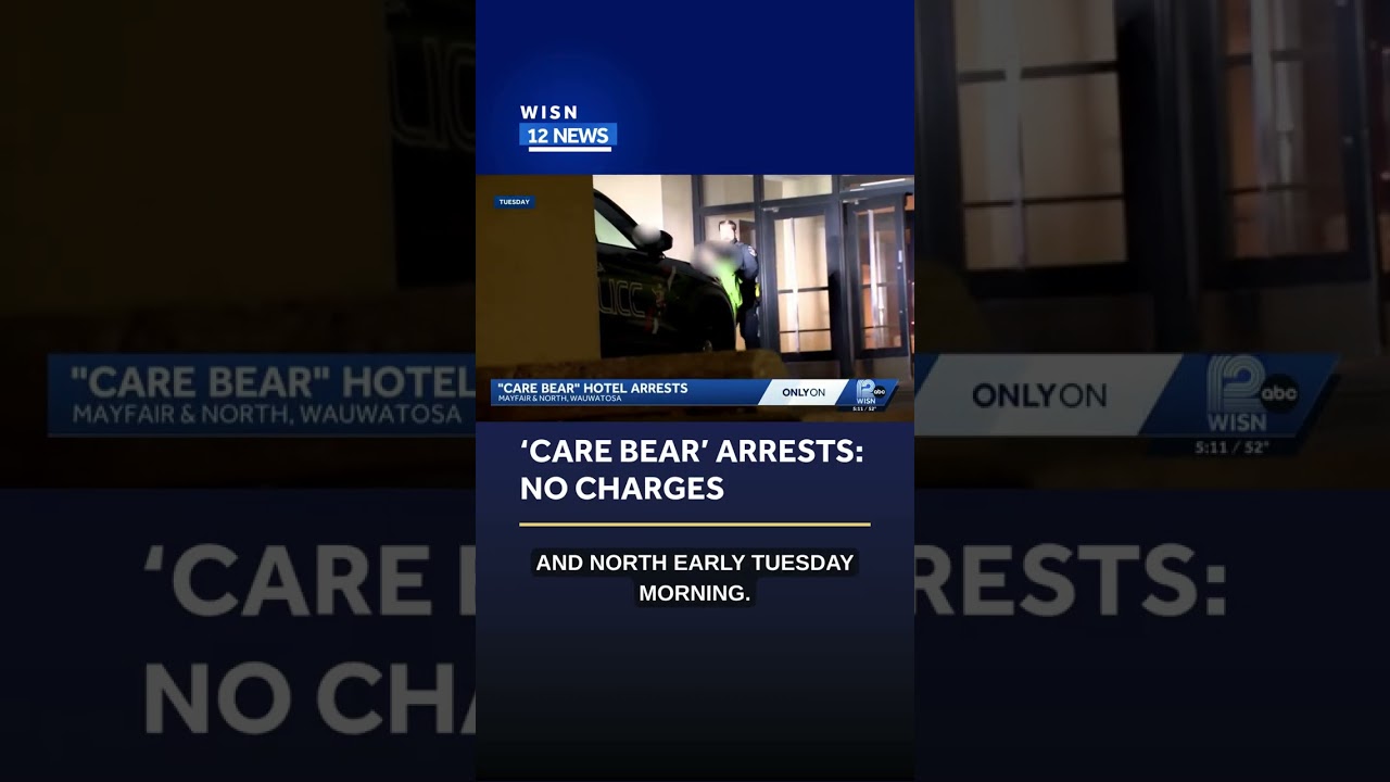 Wauwatosa 'Care Bear' Arrests