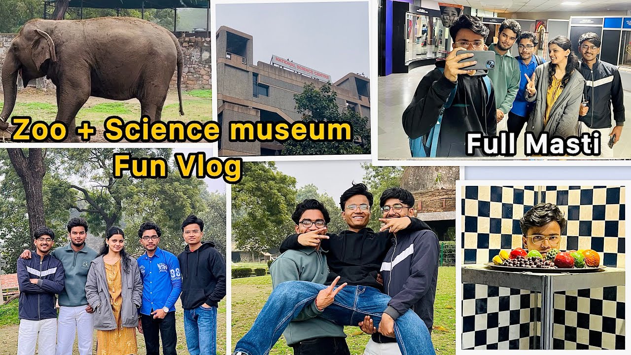 Vlog 11 : Zoo + Science Museum Trip 🐘🔬 | Full Masti With Friends | Fun Vlog | 