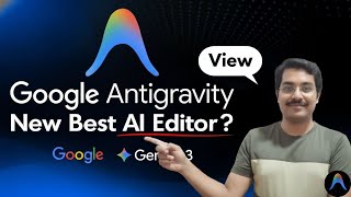 Google Antigravity IDE- The Best Agentic Next Gen IDE "Antigravity" AI IDE: Better Than Cursor?