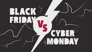 Black Friday vs. Cyber Monday