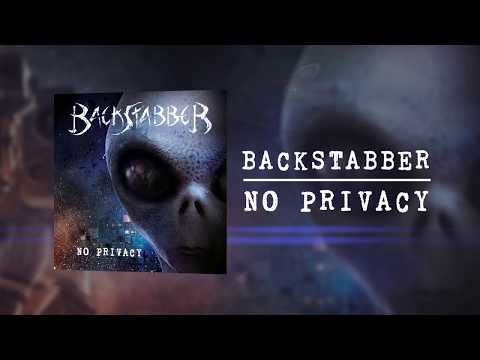 BACKSTABBER "NO PRIVACY"