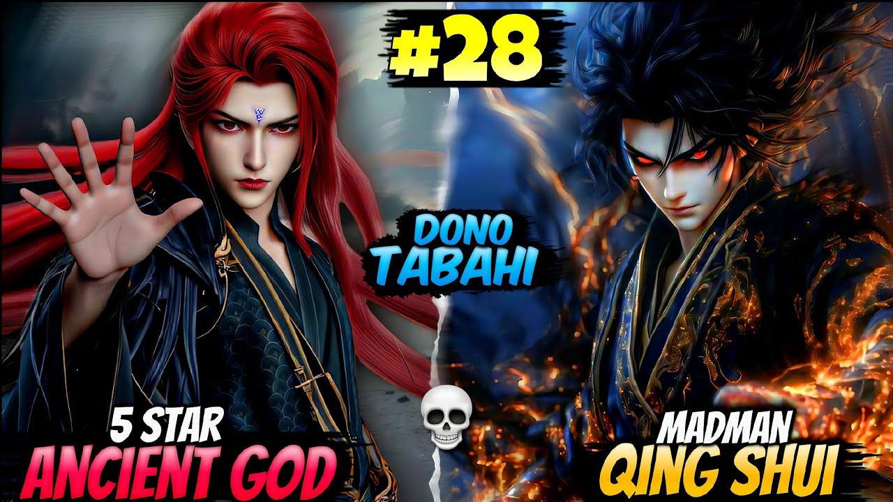 Wang Lin Becomes 5-Star Ancient God 😈 | Qing Shui Overruns Slaughter Realm | Part 28