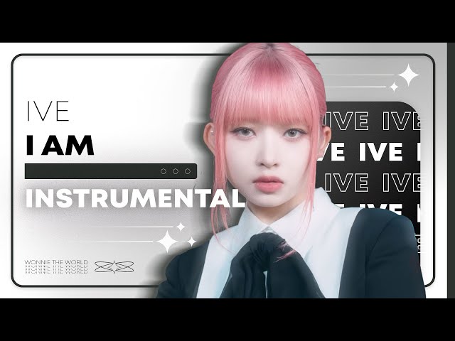 IVE - I AM | Instrumental class=