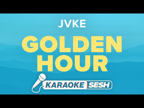 JVKE Golden Hour Karaoke