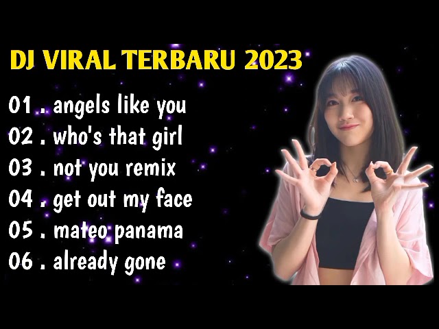 DJ TIKTOK TERBARU 2023 | DJ ANGELS LIKE YOU REMIX FULL BASS - FULL ALBUM class=
