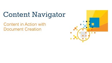 Content Navigator - Content in Action with Document Creation
