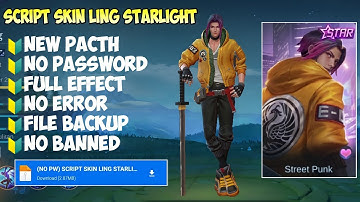 Script Skin Ling Starlight Full Effect No Password - Patch Terbaru