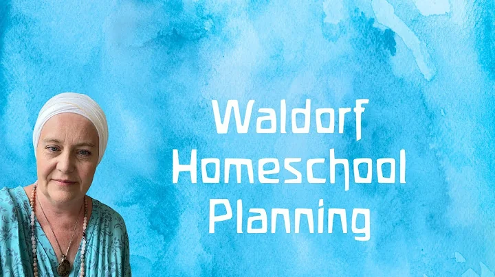 Waldorf Homeschool Planning with Melisa Nielsen Wa...