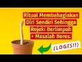 Ritual membahagiakan diri sendiri sehingga rejeki berlimpah  masalah beres logis