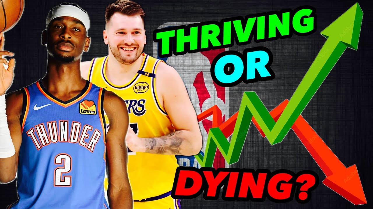 Is the NBA Dying OR Thriving?