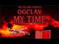 Ogclay  my time audio