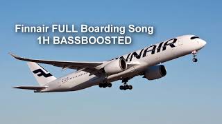 Finnair FULL Boarding Song (1H) BASS BOOSTED