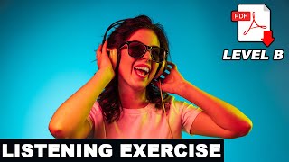 Listening Practice + PDF - Level B - Listen, answer and test your skill  - Easy English Lesson