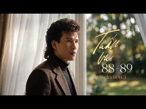 Tuấn Vũ 88 - 89 | Selection 3 | Tuấn Vũ Official