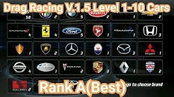 Drag Racing:Level 1-10 Cars Rank A(Best) V.1.5 - Durasi: 32.32. 